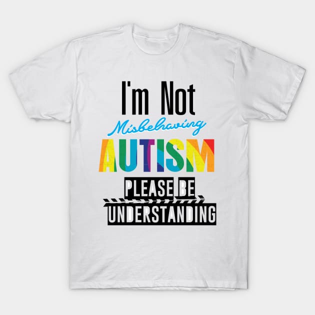 Please Understanding Autism Awareness Gifts T-Shirt by macshoptee